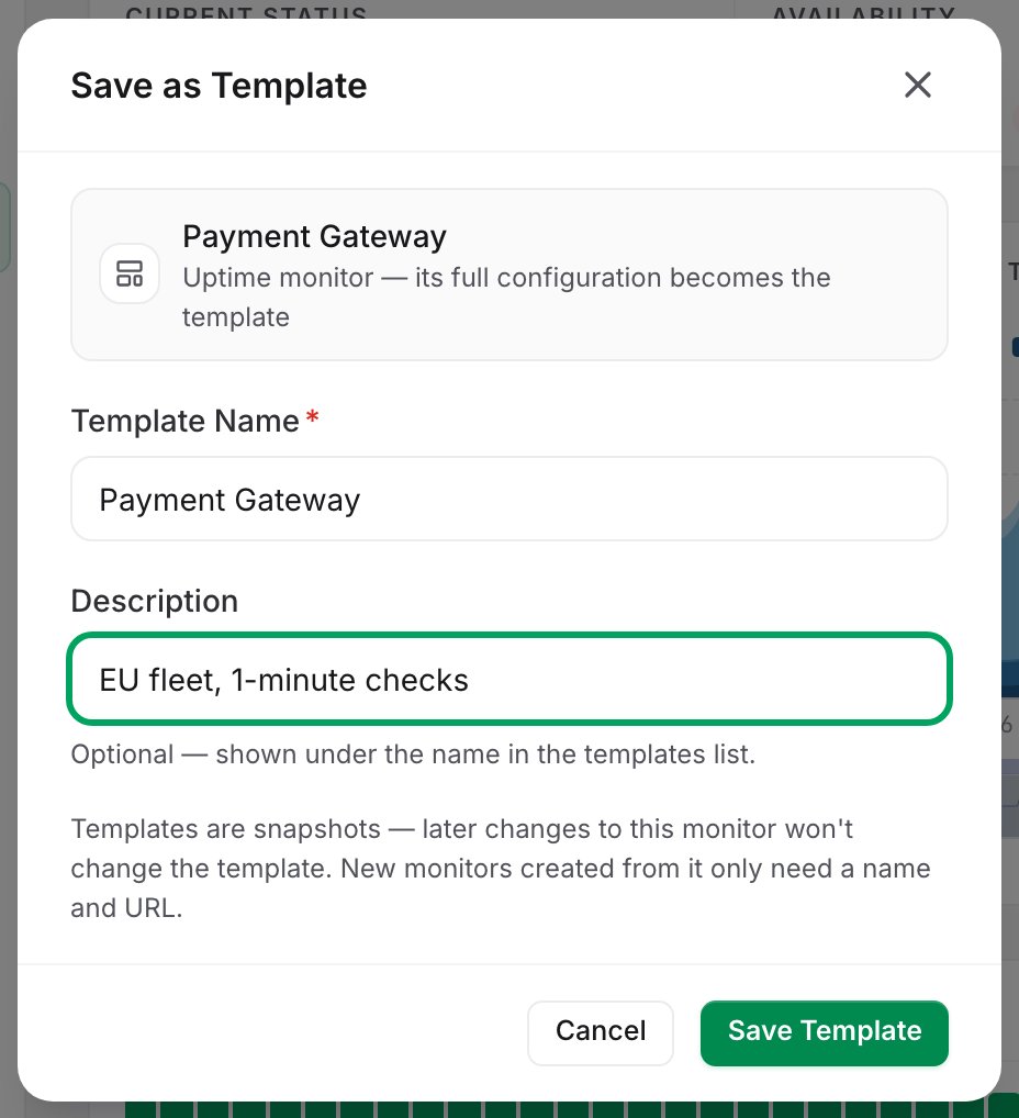 The Save as Template modal, with the template name prefilled from the monitor and the note explaining that templates are snapshots.