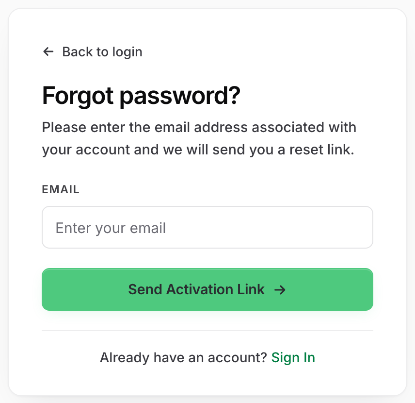 The Forgot password page, with one email field and the Send Activation Link button that requests a reset link.