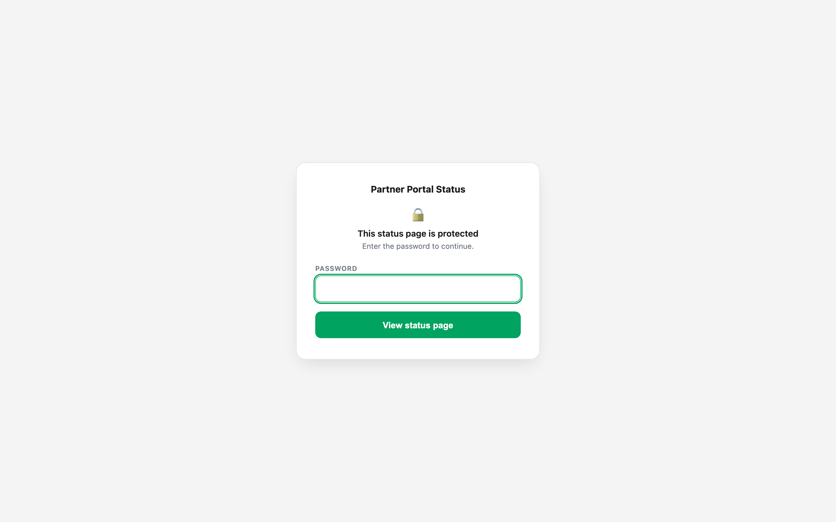 The password gate a visitor meets on a protected status page: the page name, the padlock, the Enter the password line, the password field and the View status page button.